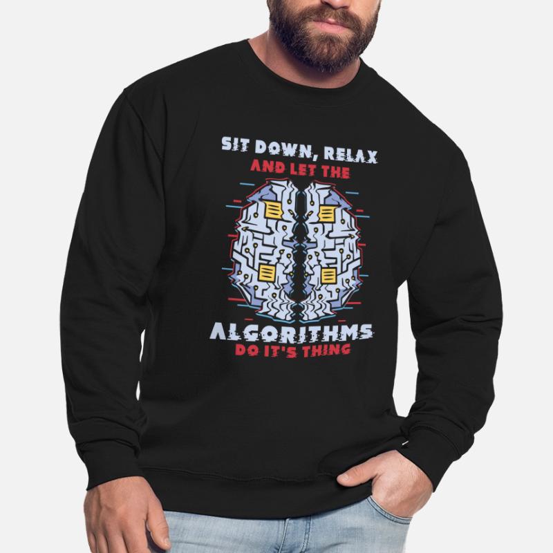 Computer Algorithm Programmer Artificial Unisex Sweatshirt