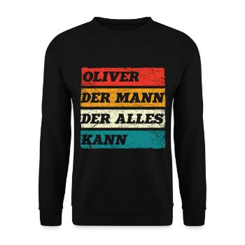 Oliver Der Mann Der Alles Kann Vorname Oliver - Unisex Pullover - Schwarz - Vorne - Alina (178cm) & Michal (187cm)