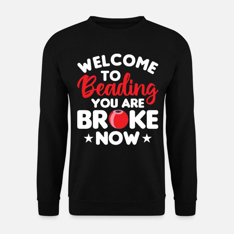 Bijoutier bijoutier perlé - Sweat-shirt Unisexe - noir