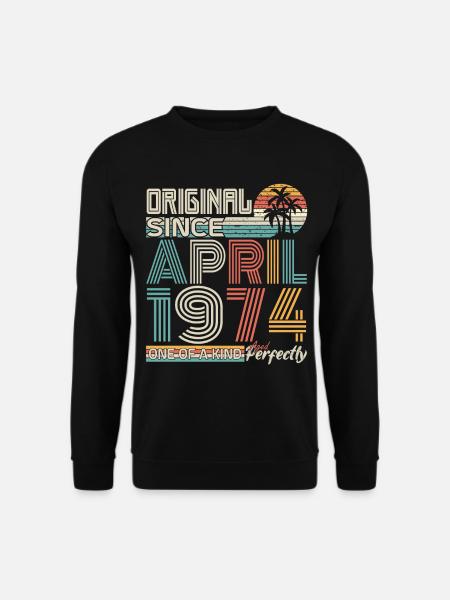 April 1974 Jubiläum April 1974 Geschenk 1974 - Unisex Pullover - Schwarz