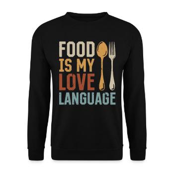Food Is My Love Language Cooks Chef Instruments Ki - Unisex Pullover - Schwarz - Vorne - Alina (178cm) & Michal (187cm)