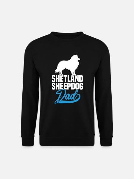 Shetland Sheepdog Sheltie Dad - Unisex Pullover - Schwarz