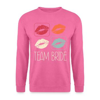 Team Braut Bachelorette Party Braut - Unisex Pullover - Pink - Vorne