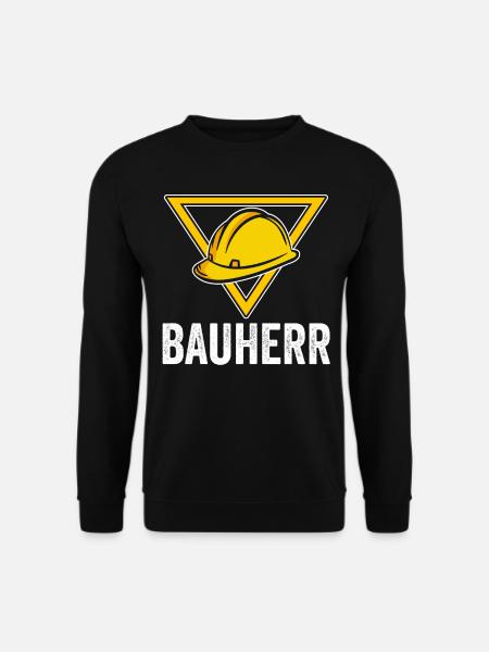 Bauherr - Unisex Pullover - Schwarz