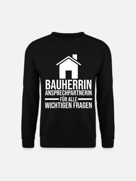 Bauherrin - Unisex Pullover - Schwarz