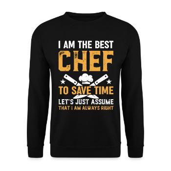 Je suis le meilleur chef pour gagner du temps, supposons simplement - Sweat-shirt Unisexe - noir - Devant - Alina (178cm) & Michal (187cm)
