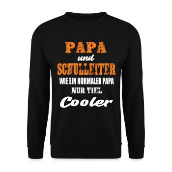 Papa und Schulleiter - Unisex Pullover - Schwarz - Vorne - Alina (178cm) & Michal (187cm)