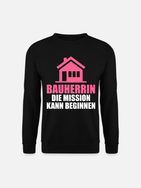Bauherrin - Unisex Pullover - Schwarz