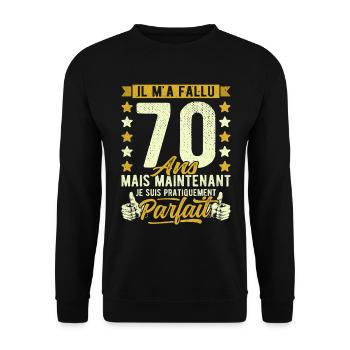 70 Ans Anniversaire Humour 70ème il m'a fallu 70 - Sweat-shirt Unisexe - noir - Devant - Alina (178cm) & Michal (187cm)