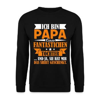Ich bin Papa einer fantastischen Tochter Vater - Unisex Pullover - Schwarz - Vorne - Alina (178cm) & Michal (187cm)