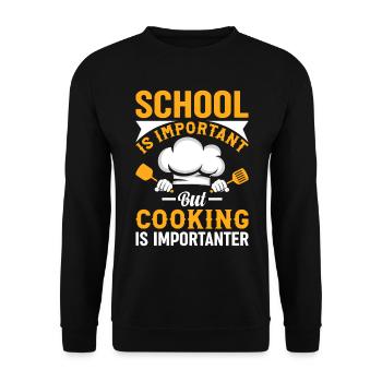 School Is Important But Cooking Is Importanter Foo - Unisex Pullover - Schwarz - Vorne - Alina (178cm) & Michal (187cm)