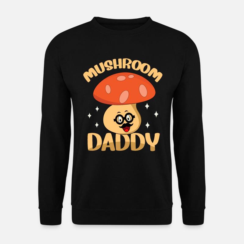Mushroom Daddy Chasse aux champignons - Sweat-shirt Unisexe - noir