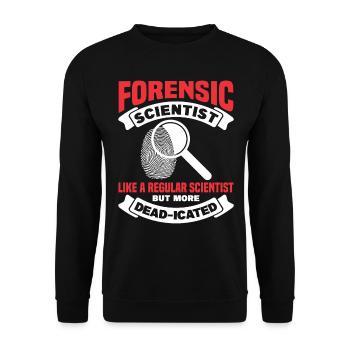 Forensic Scientist Forensic Forensic Science - Unisex Sweatshirt - black - Front - Alina (178cm) & Michal (187cm)