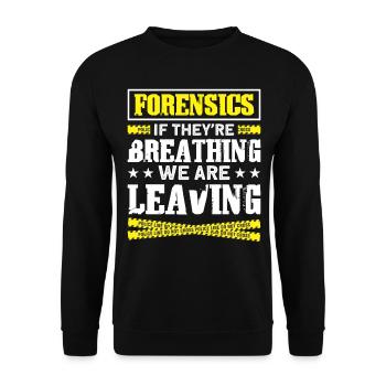 Forensic Scientist Forensic Forensic Science - Unisex Sweatshirt - black - Front - Alina (178cm) & Michal (187cm)