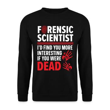 Les médecins légistes vous trouvent intéressant - Sweat-shirt Unisexe - noir - Devant - Alina (178cm) & Michal (187cm)