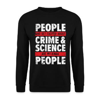 Menschen aufgeregt über Verbrechen & Wissenschaft - Unisex Pullover - Schwarz - Vorne - Alina (178cm) & Michal (187cm)