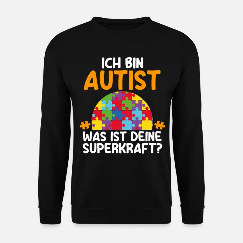 Autismus Autist Autisten - Unisex Pullover - Schwarz