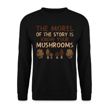 La morille de l’histoire est de connaître vos champignons - Sweat-shirt Unisexe - noir - Devant - Alina (178cm) & Michal (187cm)