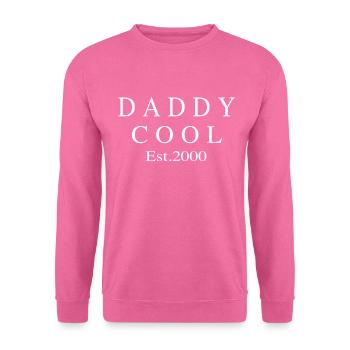 Daddy Cool est 2000 - Unisex Pullover - Pink - Vorne