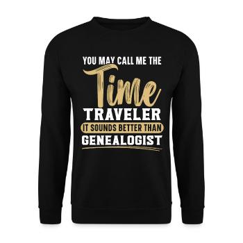 Mieux vaut m’appeler le voyageur temporel que le général - Sweat-shirt Unisexe - noir - Devant - Alina (178cm) & Michal (187cm)