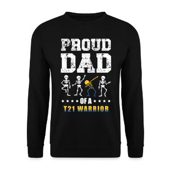 Proud father of a T21 warrior - Unisex Sweatshirt - black - Front - Alina (178cm) & Michal (187cm)