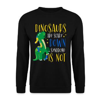 Les dinosaures sont effrayants Le syndrome de Down est - Sweat-shirt Unisexe - noir - Devant - Alina (178cm) & Michal (187cm)