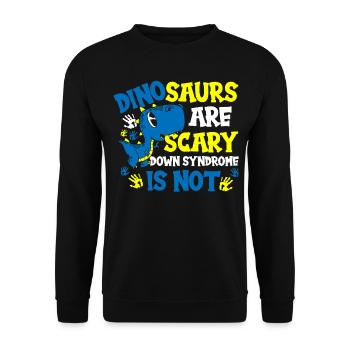 Les dinosaures sont effrayants Le syndrome de Down est - Sweat-shirt Unisexe - noir - Devant - Alina (178cm) & Michal (187cm)