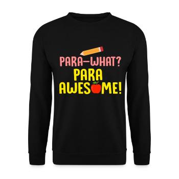 Paraprofessional Teacher Para Educator - Unisex Sweatshirt - black - Front - Alina (178cm) & Michal (187cm)