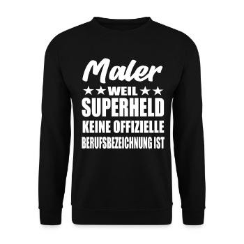 Maler Superheld Spruch - Unisex Pullover - Schwarz - Vorne - Alina (178cm) & Michal (187cm)