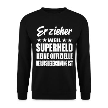 Erzieher Superheld Spruch - Unisex Pullover - Schwarz - Vorne - Alina (178cm) & Michal (187cm)