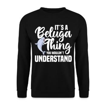 Beluga Whale Beluga Whale Whale Watching Dolphin Dolphin - Unisex Sweatshirt - black - Front - Alina (178cm) & Michal (187cm)