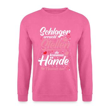 Schlager Schlagermusik Schlager Fan - Unisex Pullover - Pink - Vorne
