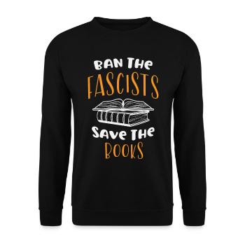 Banni les fascistes, sauvez les livres - Sweat-shirt Unisexe - noir - Devant - Alina (178cm) & Michal (187cm)