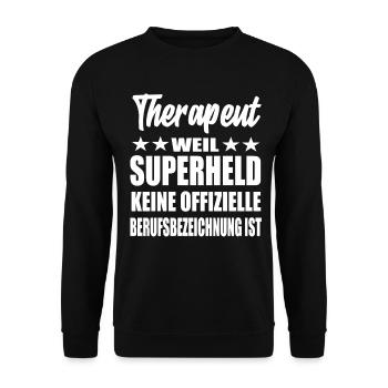 Therapeut Superheld Spruch - Unisex Pullover - Schwarz - Vorne - Alina (178cm) & Michal (187cm)