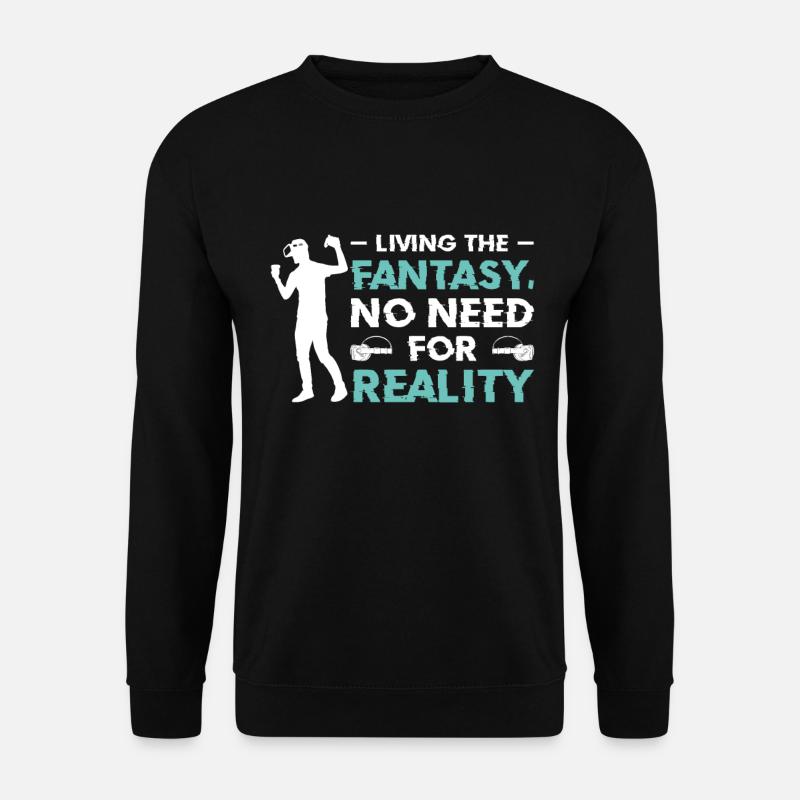 Simulation Fantasy Réalité Science-Fiction - Sweat-shirt Unisexe - noir