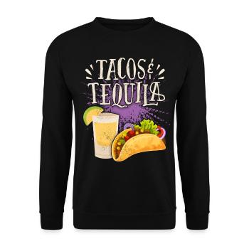 Tacos, Spruch mit Tequila-Drink Mexikanische Küche - Unisex Pullover - Schwarz - Vorne - Alina (178cm) & Michal (187cm)