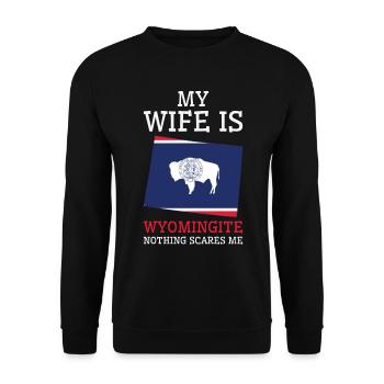 Nothing Scares Me Wyomingite Wife Wyoming - Unisex Sweatshirt - black - Front - Alina (178cm) & Michal (187cm)
