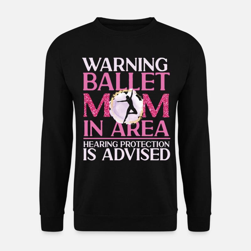 Ballet Danseuse Danse Ballerine - Sweat-shirt Unisexe - noir