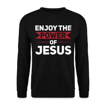 Profitez de la puissance de Jésus Croyez Dieu - Sweat-shirt Unisexe - noir - Devant - Alina (178cm) & Michal (187cm)