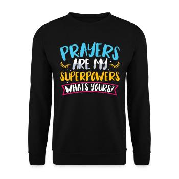 Les prières sont mes superpouvoirs La foi chrétienne - Sweat-shirt Unisexe - noir - Devant - Alina (178cm) & Michal (187cm)