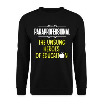 Paraprofessional Teacher Para Educator - Unisex Sweatshirt - black - Front - Alina (178cm) & Michal (187cm)