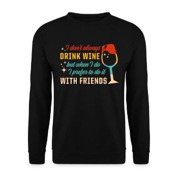 Weintrinken Weinverkostung Weinliebhaber - Unisex Pullover - Schwarz - Vorne - Alina (178cm) & Michal (187cm)