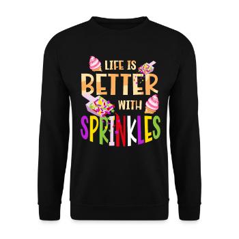 Life is better with sprinkles - Unisex Sweatshirt - black - Front - Alina (178cm) & Michal (187cm)