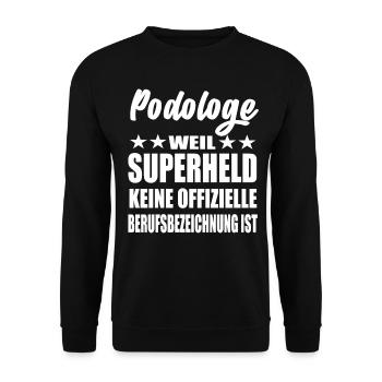 Podologe Superheld Spruch - Unisex Pullover - Schwarz - Vorne - Alina (178cm) & Michal (187cm)
