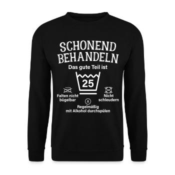 25. Geburtstag Schonend Behandeln 25 Teil Ist 25 - Unisex Pullover - Schwarz - Vorne - Alina (178cm) & Michal (187cm)