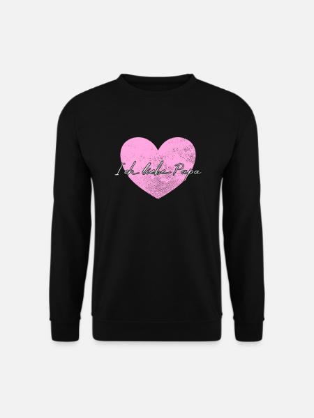 Ich liebe Papa - Unisex Pullover - Schwarz
