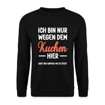 Ich bin nur wegen dem Kuchen hier - Unisex Pullover - Schwarz - Vorne - Alina (178cm) & Michal (187cm)