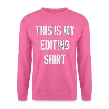 This Is My Editing Shirt Video-Editor-Bearbeitung - Unisex Pullover - Pink - Vorne