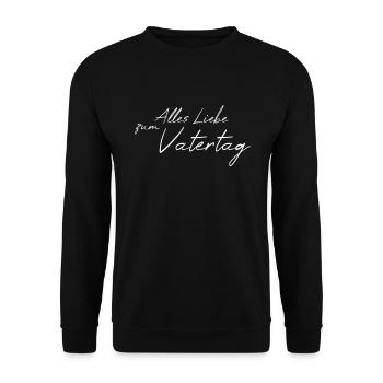 Alles Liebe zum Vatertag - Unisex Pullover - Schwarz - Vorne - Alina (178cm) & Michal (187cm)