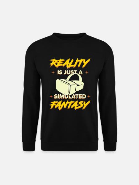 Simulation Fantasie Realität Science Fiction - Unisex Pullover - Schwarz